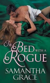 IN BED WITH A ROGUE