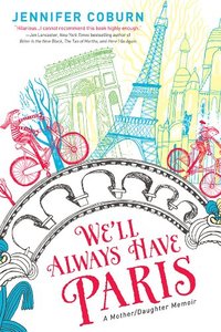 We'll Always Have Paris by Jennifer Coburn