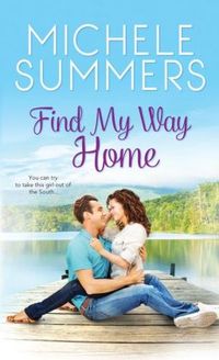 Find My Way Home by Michele Summers