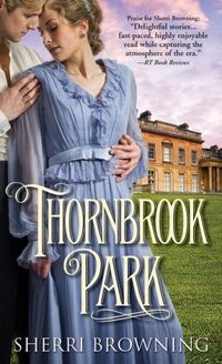 Thornbrook Park by Sherri Browning