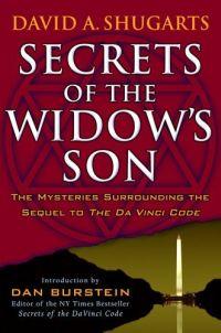 Secrets of the Widow's Son by David  A. Shugarts