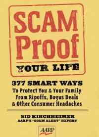 Scam-Proof Your Life by Sid Kirchheimer