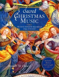 Sacred Christmas Music by Ronald M. Clancy