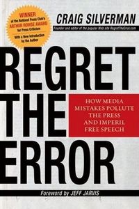 Regret the Error by Craig Silverman