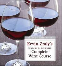 Windows on the World Complete Wine Course by Kevin Zraly
