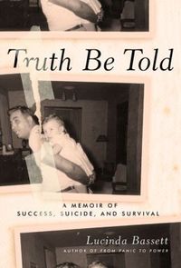 Truth Be Told by Lucinda Bassett