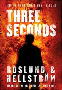 Three Seconds by Anders Roslund