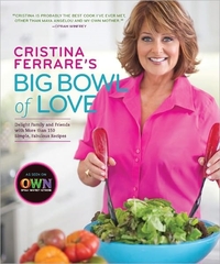 Cristina Ferrare's Big Bowl Of Love by Diane Cu