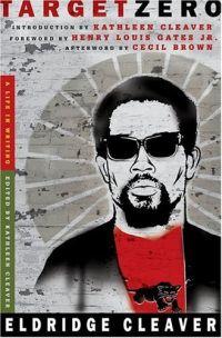 Target Zero by Eldridge Cleaver