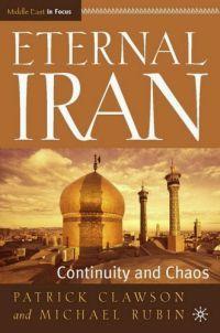 Eternal Iran by Patrick Clawson