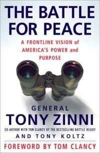 The Battle For Peace by Tony Zinni