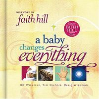 A Baby Changes Everything by Tim Nichols