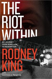 The Riot Within by Rodney King