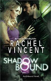 Shadow Bound by Rachel Vincent