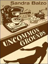 UNCOMMON GROUNDS