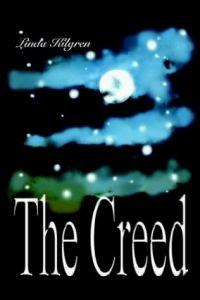 The Creed by Linda Kilgren