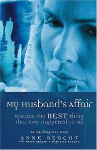 My Husband's Affair by Anne Bercht