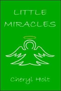 Little Miracles by Cheryl Holt