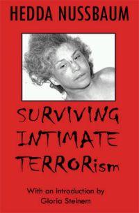 Surviving Intimate Terrorism by Hedda Nussbaum