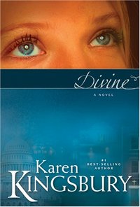 Divine by Karen Kingsbury