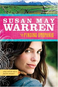 Finding Stefanie by Susan May Warren
