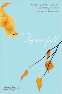 After The Leaves Fall by Nicole Baart