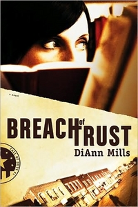 Breach Of Trust by DiAnn Mills