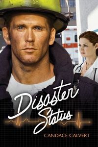 Disaster Status by Candace Calvert