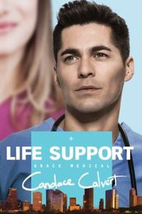 Life Support by Calvert Candace