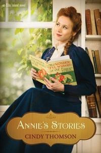 Annie's Stories by Cindy Thomson