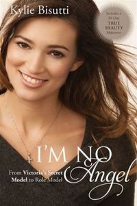 I'm No Angel by Kylie Bisutti
