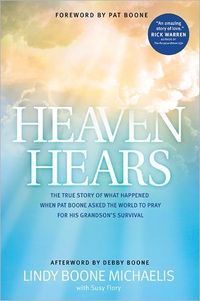 Heaven Hears by Lindy Boone Michaelis