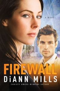 Excerpt of Firewall by DiAnn Mills