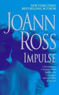 Impulse by JoAnn Ross