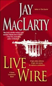 Live Wire by Jay MacLarty