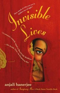 Invisible Lives by Anjali Banerjee
