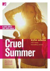 Cruel Summer by Kylie Adams