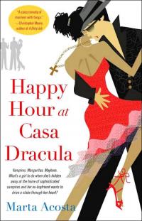Happy Hour at Casa Dracula by Marta Acosta