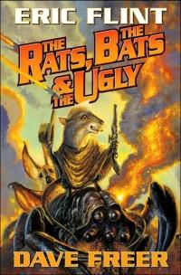 Rats, the Bats and the Ugly by Eric Flint