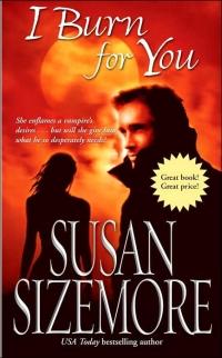 I Burn for You by Susan Sizemore