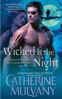 Wicked Is the Night by Catherine Mulvany