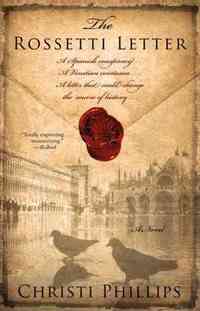 The Rossetti Letter by Christi Phillips