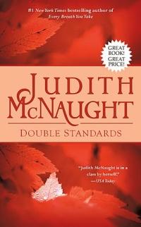 Excerpt of Double Standards by Judith McNaught