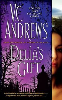 Delia's Gift by V.C. Andrews