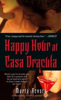 Happy Hour at Casa Dracula by Marta Acosta