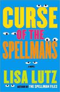 Curse of the Spellmans by Lisa Lutz