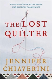 The Lost Quilter by Jennifer Chiaverini