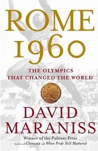 Rome 1960 by David Maraniss