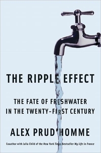 The Ripple Effect by Alex Prud'Homme