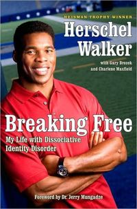 Breaking Free by Herschel Walker